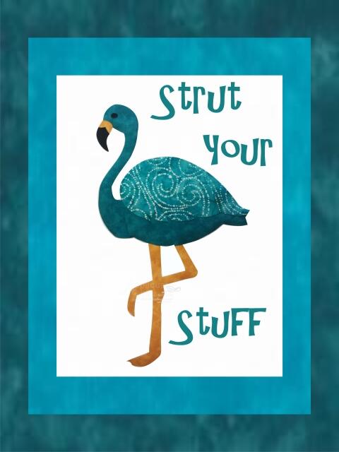 Flamingo Series - Sayings Teal (Color: Strut your Stuff, Price: Normal)