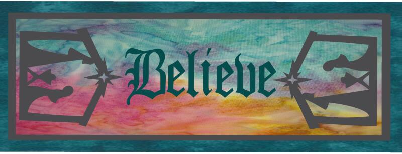 Believe (Price: Kit)